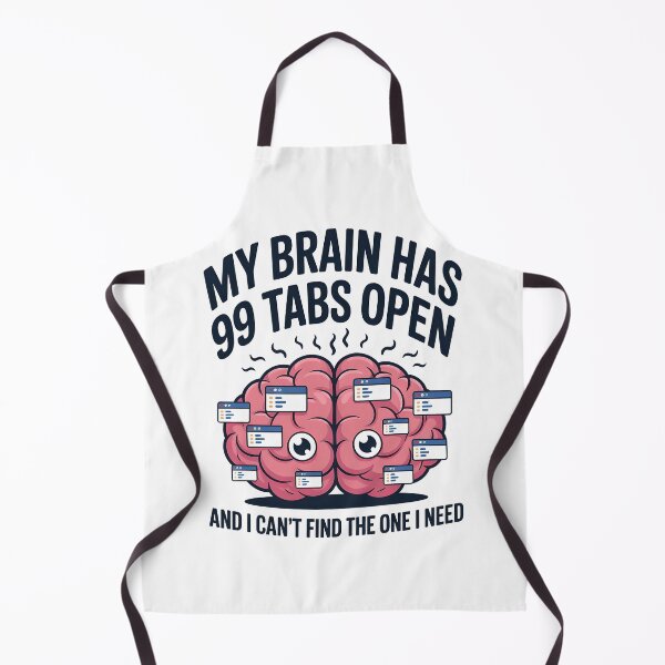 Item preview, Funny ADHD Shirt – My Brain Has 99 Tabs Open T-Shirt for Overthinkers - T-SHIRT designed and sold by fun4now.