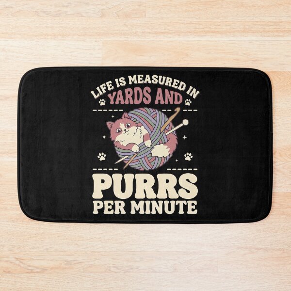 Item preview, Life Is Measured In Yards And Purrs Per Minute Knitting & Cat Lover designed and sold by Emmatshirt1.