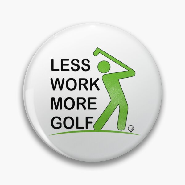 Item preview, Less Work More Golf - Minimalist Modern Golf Graphic designed and sold by QuietTeeClub.