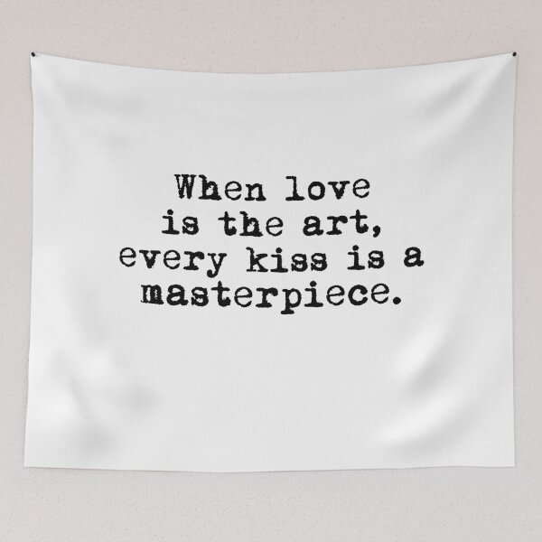 Item preview, When Love Is the Art, Every Kiss Is a Masterpiece  designed and sold by Art & Coffee.