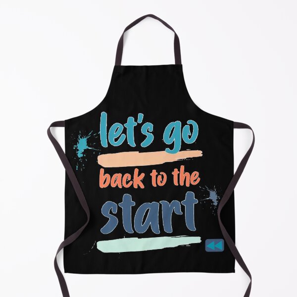 Item preview, Let’s Go Back to the Start << designed and sold by Stefrait-7.