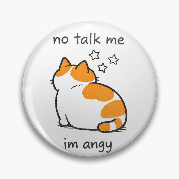 Item preview, no talk me im angy designed and sold by turkey1200.
