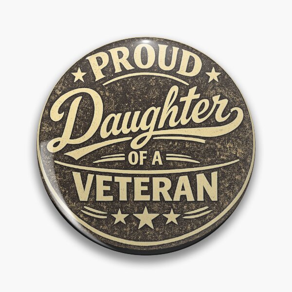 Item preview, Proud Daughter of a Veteran designed and sold by DIRTYDUNNZ.