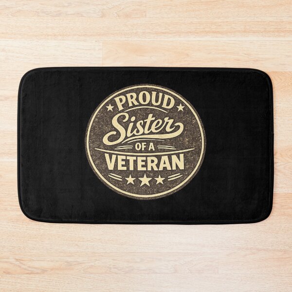 Item preview, Proud Sister of a Veteran designed and sold by DIRTYDUNNZ.