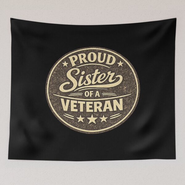 Item preview, Proud Sister of a Veteran designed and sold by DIRTYDUNNZ.