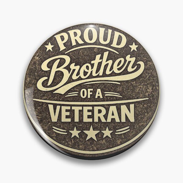 Item preview, Proud Brother of a Veteran designed and sold by DIRTYDUNNZ.