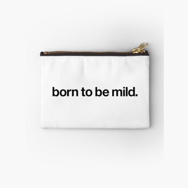 Item preview, born to be mild. designed and sold by The Common Tee.