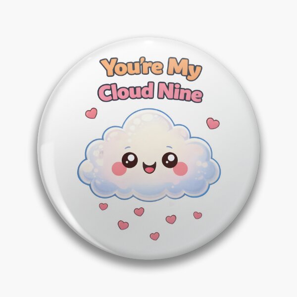 Item preview, "You're My Cloud Nine" Cute Kawaii Love Design. designed and sold by The-T-In-Retro.
