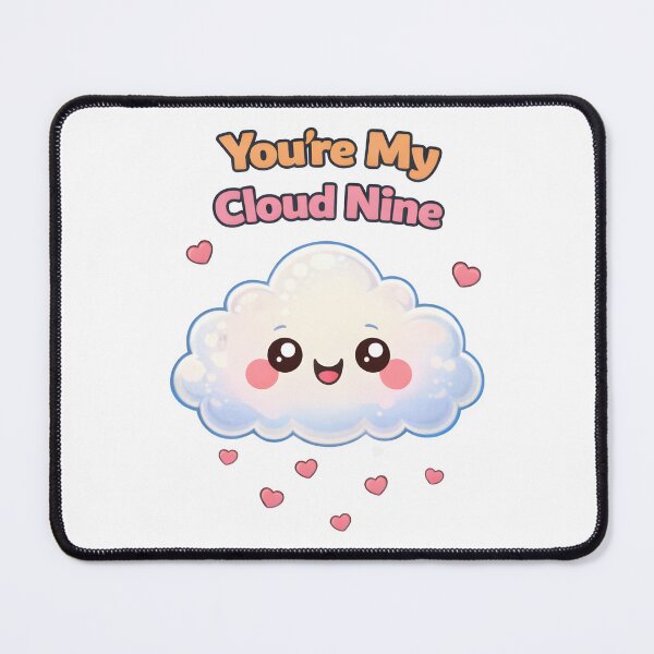Item preview, "You're My Cloud Nine" Cute Kawaii Love Design. designed and sold by The-T-In-Retro.
