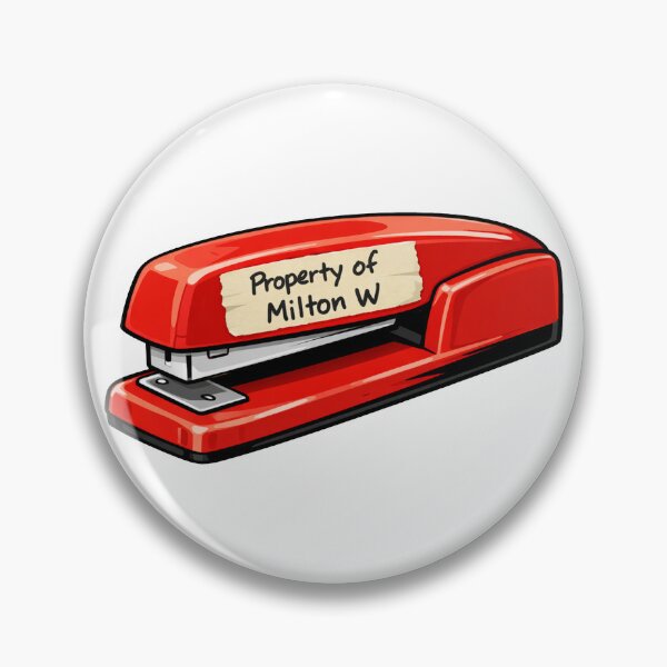 Item preview, Property of Milton W Red Stapler – Minimal Office Humor Design designed and sold by Forged in the Warp.