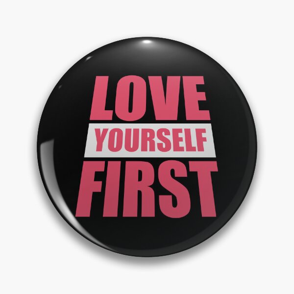 Item preview, Love Yourself First Self Care Empowerment Quote designed and sold by shirt-o-mat.
