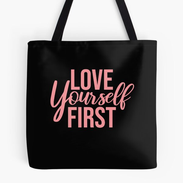 Item preview, Love Yourself First Self Care Empowerment Quote designed and sold by shirt-o-mat.