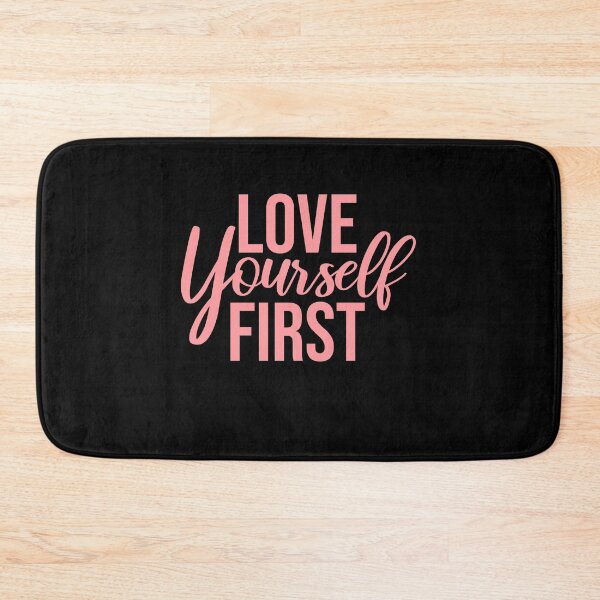 Item preview, Love Yourself First Self Care Empowerment Quote designed and sold by shirt-o-mat.