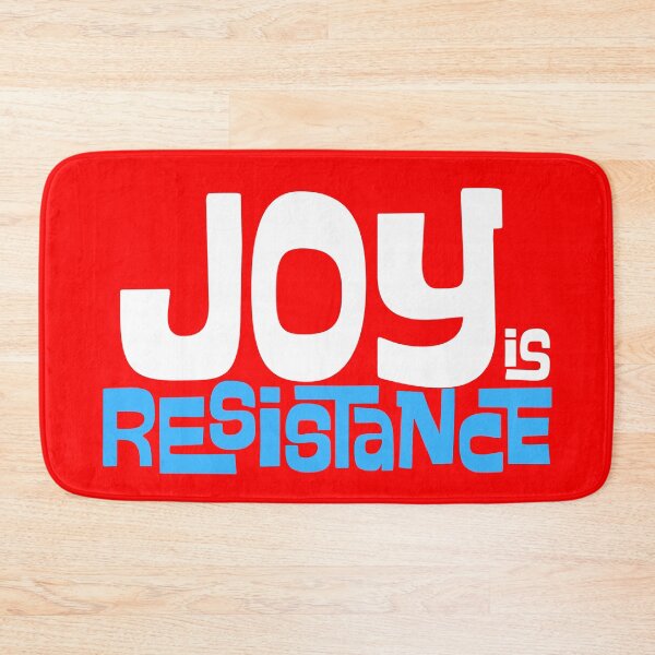 Item preview, JOY is RESISTANCE designed and sold by DesignCollectiv.