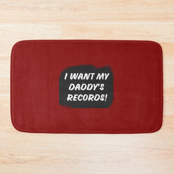 Item preview, I Want My Daddy's Records! designed and sold by Normbot2000.