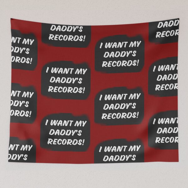 Item preview, I Want My Daddy's Records! designed and sold by Normbot2000.