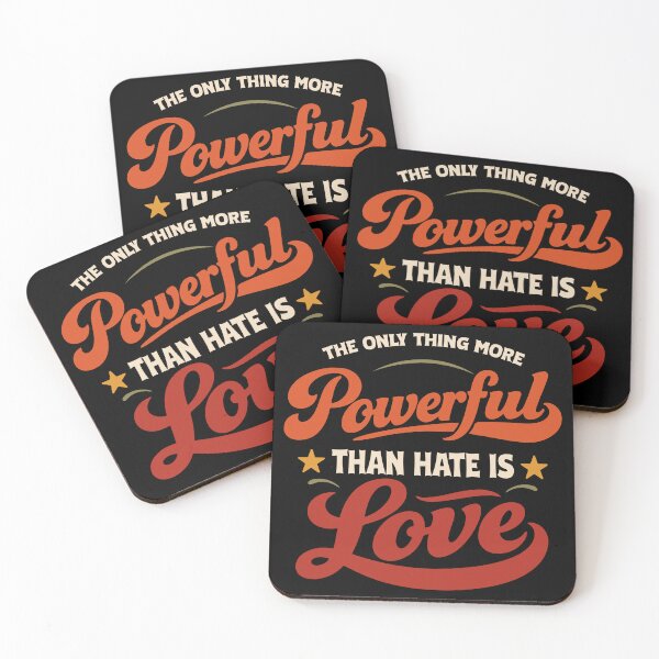 Item preview, The Only Thing More Powerful Than Hate Is Love designed and sold by YourArt7.