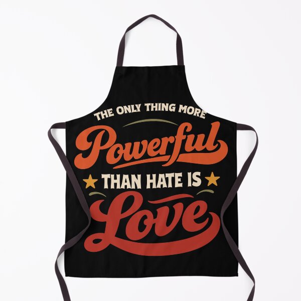 Item preview, The Only Thing More Powerful Than Hate Is Love designed and sold by YourArt7.