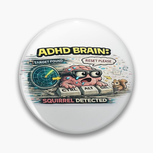 Item preview, ADHD Brain Squirrel Detected Funny Distracted Meme Design designed and sold by FeralMindStudio.