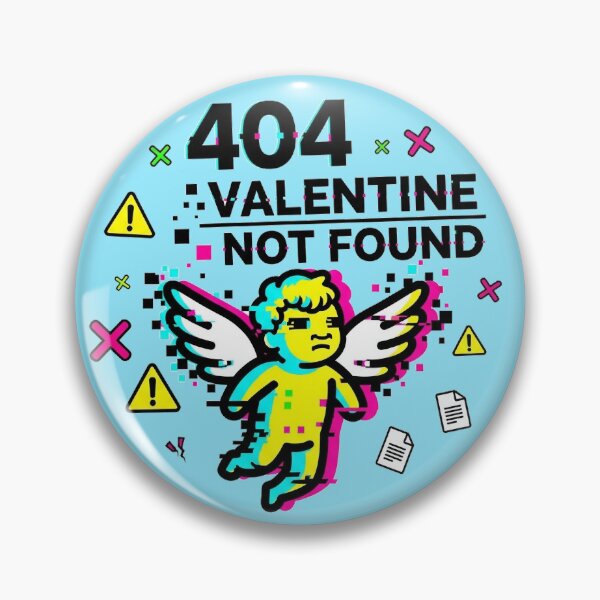 Item preview, Error 404 Valentine Not Found designed and sold by bolguzart.