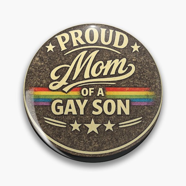 Item preview, Proud Mom of a Gay Son designed and sold by DIRTYDUNNZ.