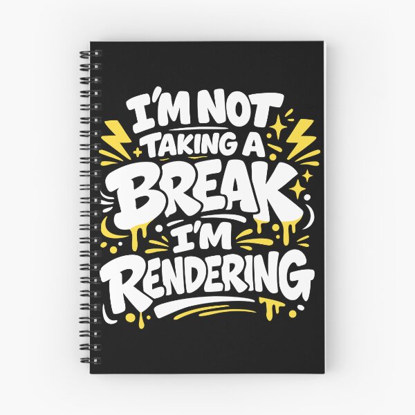 Item preview, I’m Not Taking A Break I’m Rendering - Funny 3D Artist & Animator designed and sold by WavesStation.