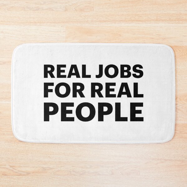 Item preview, Real Jobs For Real People | No Bots (Black text) designed and sold by STUDIO-72.
