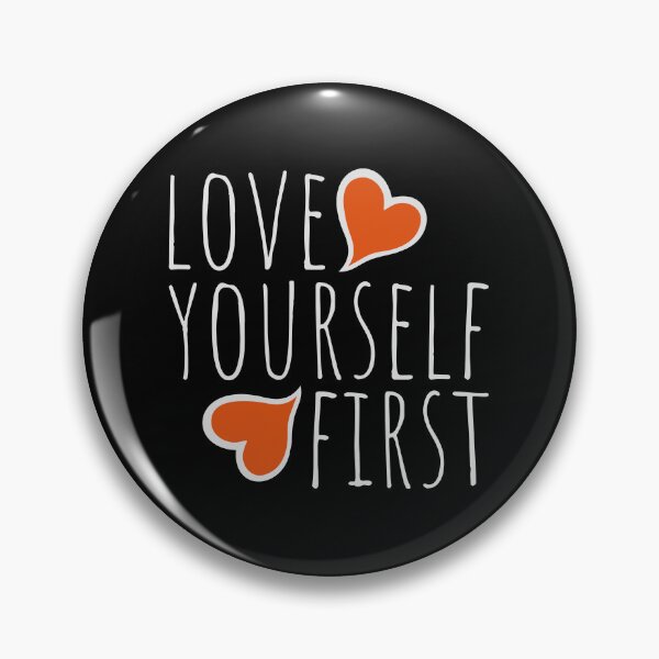 Item preview, Love Yourself First Self Care Empowerment Quote designed and sold by shirt-o-mat.