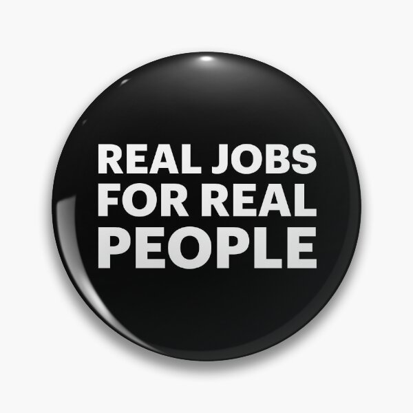Item preview, Real Jobs For Real People | No Bots (White text) designed and sold by STUDIO-72.