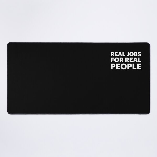 Item preview, Real Jobs For Real People | No Bots (White text) designed and sold by STUDIO-72.