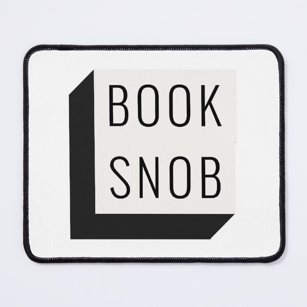 Item preview, Book Snob reading humor designed and sold by The Sporty Nerd.