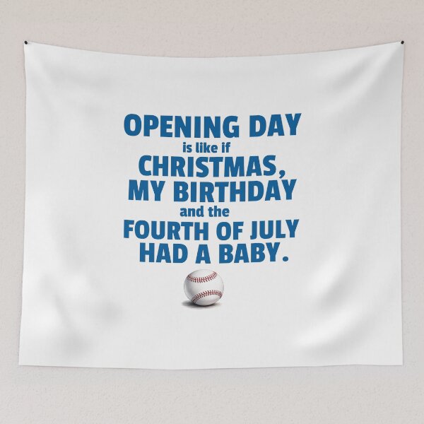 Item preview, Opening Day is Like if Christmas, My Birthday and the Fourth of July Had a Baby  designed and sold by The Sporty Nerd.