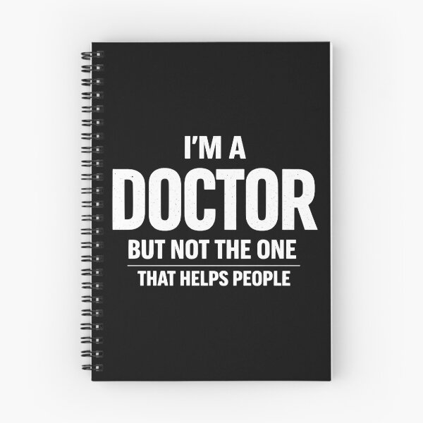 Item preview, I’M A DOCTOR BUT NOT THE ONE THAT HELPS PEOPLE designed and sold by emilydabblese.