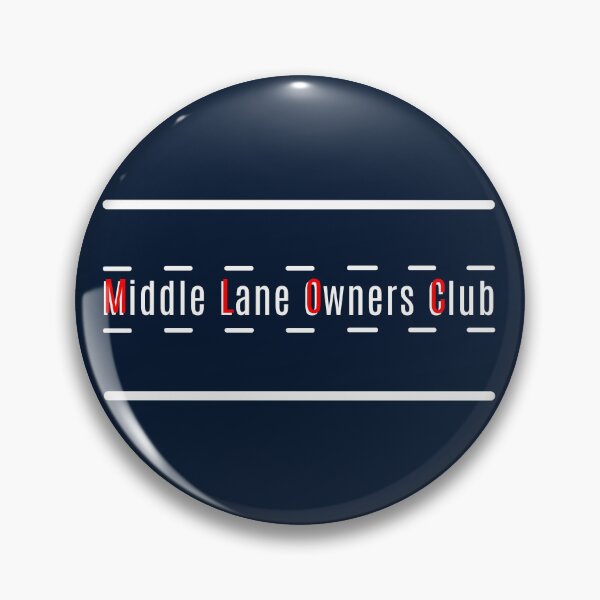 Item preview, MLOC Middle Lane Owners Club designed and sold by bravoalpha.