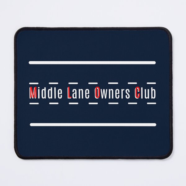 Item preview, MLOC Middle Lane Owners Club designed and sold by bravoalpha.
