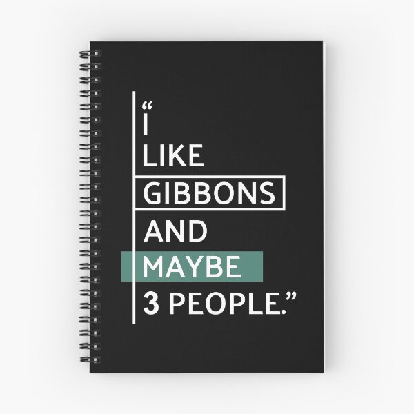 Item preview, I Like Gibbons And Maybe 3 People designed and sold by MaryAller.