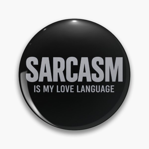 Item preview, SARCASM IS MY LOVE LANGUAGE designed and sold by sollunadesignns.