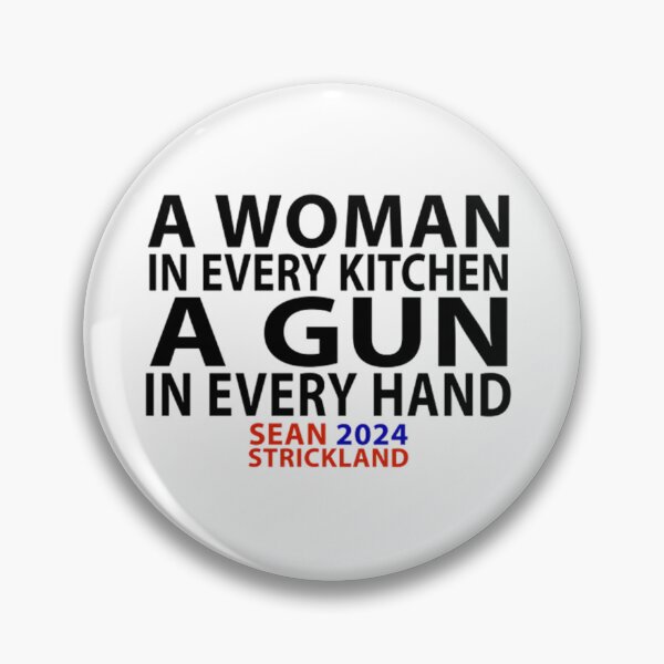 Item preview, Sean Strickland "A Women in Every Kitchen a Gun in Every Hand" designed and sold by JeyVel.