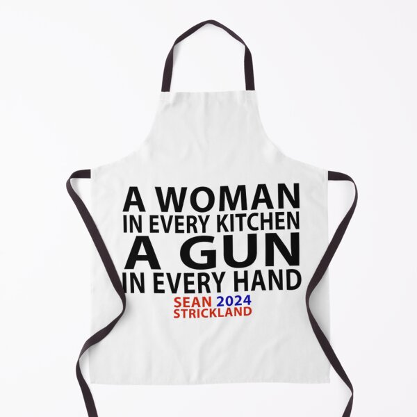 Item preview, Sean Strickland "A Women in Every Kitchen a Gun in Every Hand" designed and sold by JeyVel.