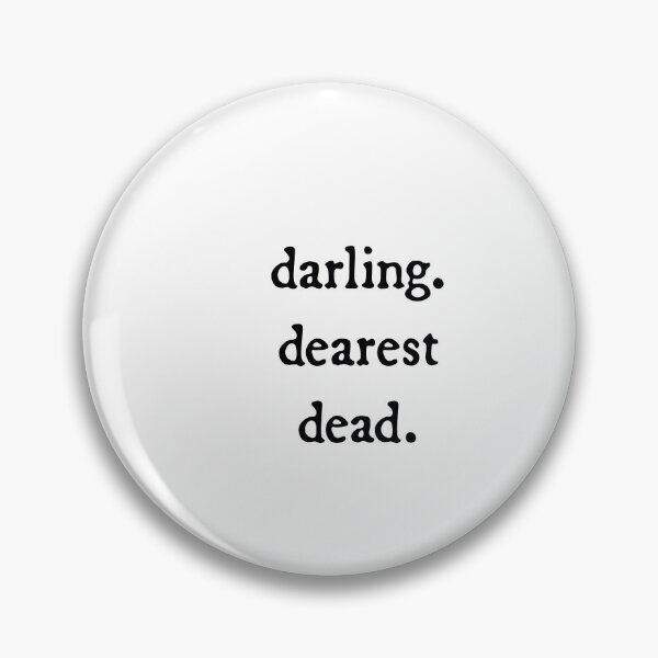 Item preview, darling. dearest. dead. lemony snicket designed and sold by ZiaMI.