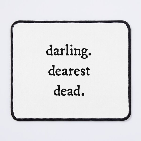 Item preview, darling. dearest. dead. lemony snicket designed and sold by ZiaMI.