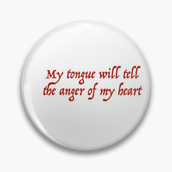 Item preview, my tongue will tell the anger of my heart designed and sold by ZiaMI.