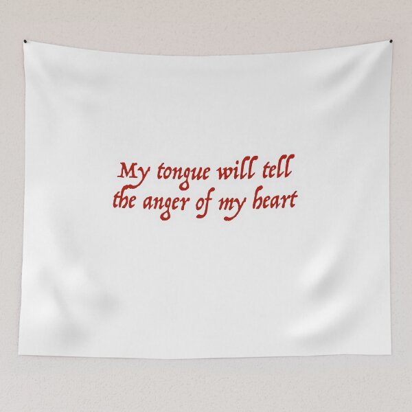 Item preview, my tongue will tell the anger of my heart designed and sold by ZiaMI.