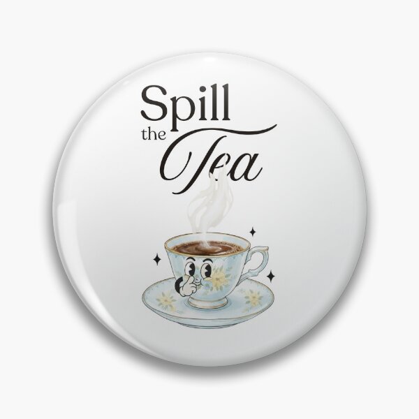 Item preview, Spill The Tea designed and sold by MantraTee.