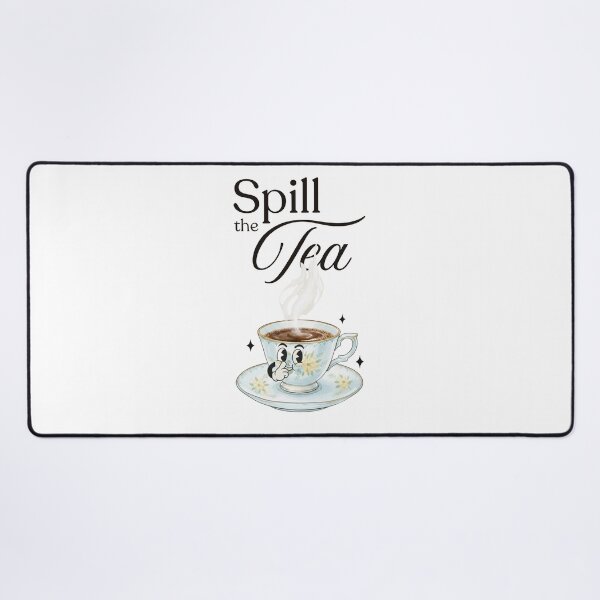 Item preview, Spill The Tea designed and sold by MantraTee.