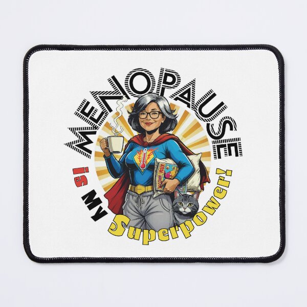 Item preview, Menopause is my Superpower! designed and sold by Grid & Ground.