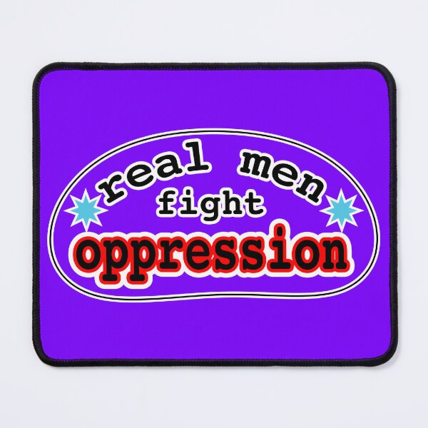 Item preview, Real men fight oppression, violet background designed and sold by mntimg.