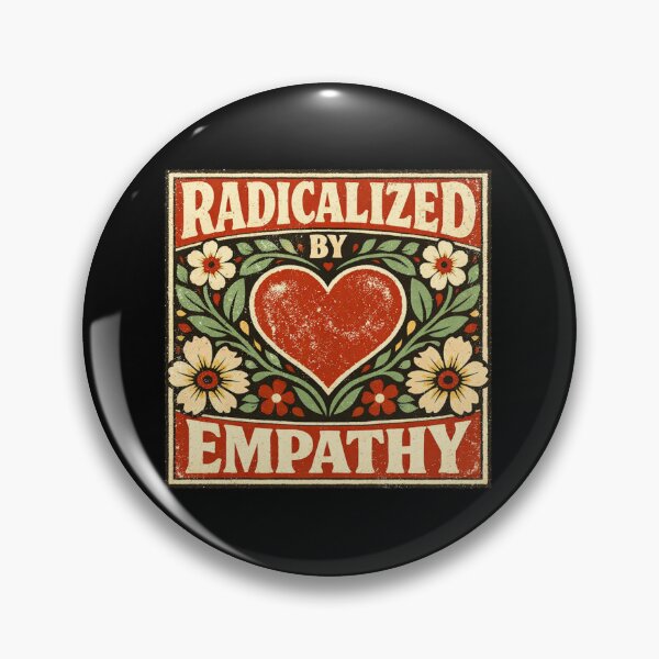 Item preview, Radicalized by Empathy – Quiet Resistance Shirt/Mug/Sticker designed and sold by Quietest Riot.