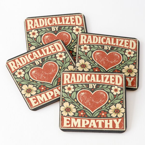 Item preview, Radicalized by Empathy – Quiet Resistance Shirt/Mug/Sticker designed and sold by Quietest Riot.