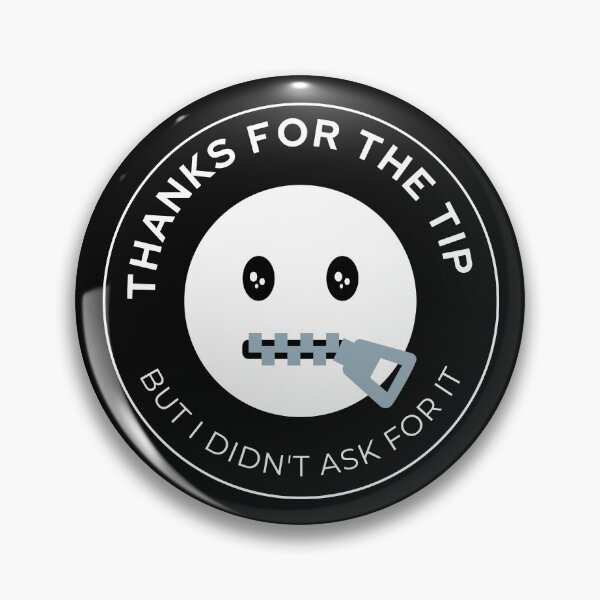 Item preview, thanks for the tip, funny sarcastic sticker designed and sold by porjuleshop.